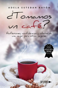 Title: ¿Tomamos un café?, Author: Adela Esteban Bayón