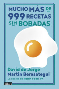 Title: Mucho más de 999 recetas sin bobadas, Author: David de Jorge