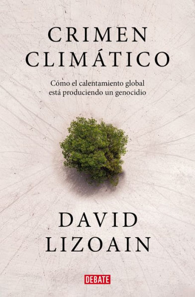 Crimen climático: Cómo el calentamiento global está provocando un genocidio