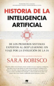 Title: Historia de la Inteligencia Artificial, Author: Sara Robisco Cavite