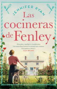 Title: Las cocineras de Fenley / The Kitchen Front, Author: Jennifer Ryan