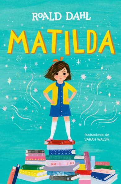 Matilda (Edición ilustrada) / Matilda (Illustrated Edition)