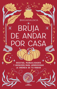 Title: Bruja de andar por casa / There's Magic All Around Your Home, Author: @AIGUADVALENCIA