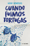 Alternative view 1 of Cuando fuimos tortugas / When We Were Turtles