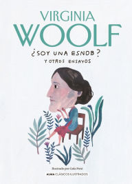 Title: ï¿½Soy una esnob? y otros ensayos, Author: Adeline Virginia Woolf