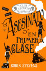 Asesinato en primera clase / Murder in First Class: Club Secreto de Detectives / Secret Detectives Club