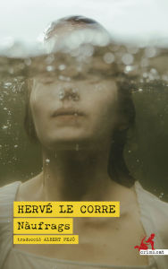 Title: Nàufrags, Author: Hervé Le Corre