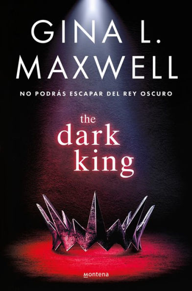 The Dark King (edición en español): No podrás escapar del rey oscuro