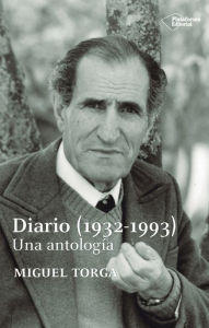 Title: Diario (1932 - 1993): Una antología, Author: Miguel Torga