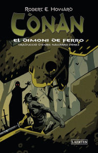 Title: Cònan: El dimoni de ferro, Author: Robert E. Howard