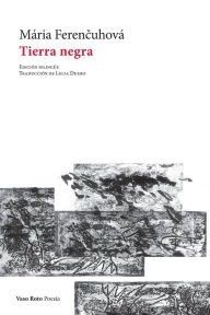 Title: Tierra negra, Author: Mária Ferencuhová