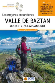 Title: Valle de Baztan. Urdax y Zugarramurdi: Las mejores excursiones, Author: Txusma Pérez Azaceta