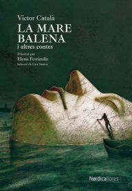 Title: La mare balena i altres contes, Author: Victor Catalá