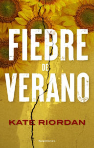 Title: Fiebre de verano, Author: Kate Riordan