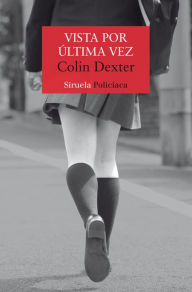 Title: Vista por última vez: Serie del inspector Morse 2, Author: Colin Dexter