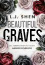 Beautiful Graves: Del arrepentimiento nacen amores explosivos / Beautiful Graves