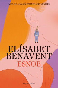 Title: Esnob (edició en català), Author: Elísabet Benavent
