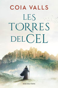 Title: Les torres del cel, Author: Coia Valls