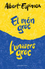 Estoig L'univers groc i El món groc