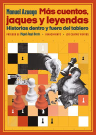 Title: Más cuentos, jaques y leyendas, Author: Manuel Azuaga Herrera