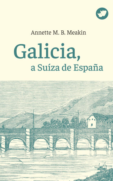 Galicia, a Suíza de España