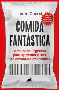 Title: Comida fantástica / Fantastic Food, Author: Laura Caorsi
