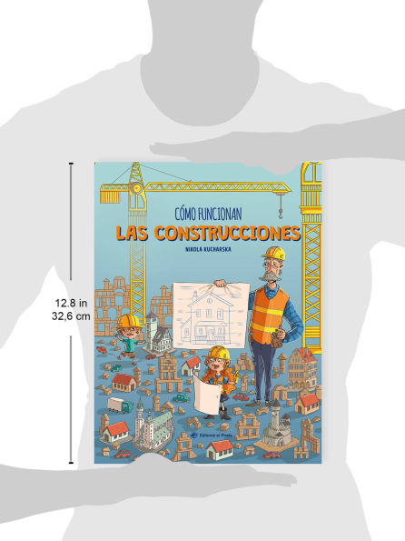 Cï¿½mo funcionan las construcciones / How Buildings Work (Spanish Edition)