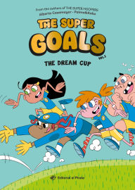 Title: The Dream Cup: Soccer books for kids 8-12. Discover this amazing soccer team!, Author: Alberto Casamayor