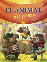 Title: El animal más especial / The Most Special Animal (Spanish Edition): Un cuento sobre diversidad funcional. Para niños y niñas a partir de 3 años. (Spanish Edition), Author: Mónica Armiño