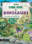 Alternative view 1 of The Big Game Book of Dinosaurs: Search and find dinosaurs. Look and find books. Kids 3-8. Three levels of difficulty!