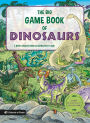 The Big Game Book of Dinosaurs: Search and find dinosaurs. Look and find books. Kids 3-8. Three levels of difficulty!