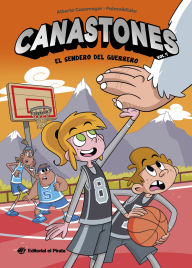 Title: El sendero del guerrero / The Trail of the Warrior (Spanish Edition): Libro de baloncesto en ESPAÑOL. Para niños y niñas a partir de 8 años. ¡Con mucho humor!, Author: Alberto Casamayor
