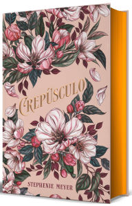 Title: Crepúsculo. Edición limitada Bella y Edward (Especial 20 aniversario) / Twilight: Deluxe Collector's Edition, Author: Stephenie Meyer