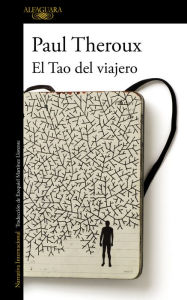 Title: El Tao del viajero, Author: Paul Theroux