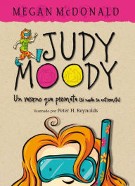 Title: Judy Moody y un verano que promete / Judy Moody and the Not Bummer Summer, Author: Megan McDonald