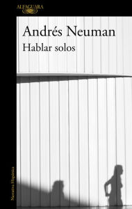 Hablar solos