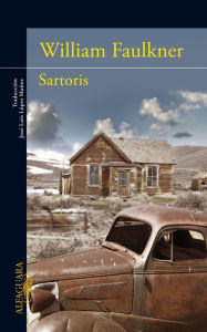 Title: Sartoris, Author: William Faulkner
