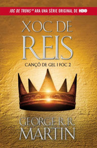 Title: Xoc de Reis (Cançó de gel i foc 2), Author: George R.R. Martin