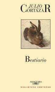 Title: Bestiario, Author: Julio Cortázar