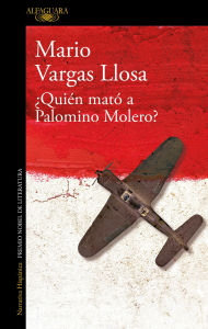 Title: ¿Quién mató a Palomino Molero? / Who Killed Palomino Molero?, Author: Mario Vargas Llosa