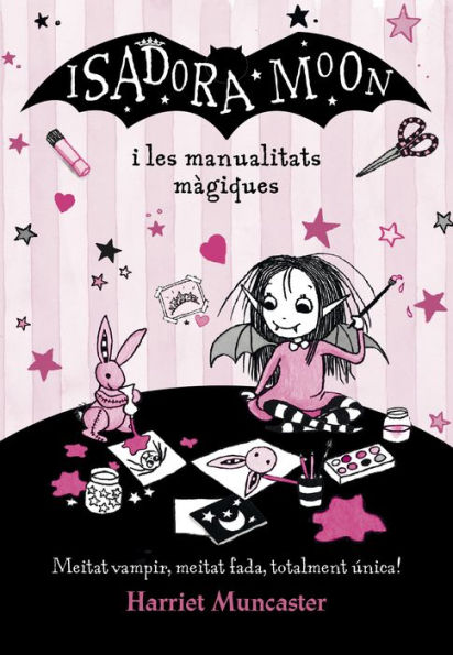 La Isadora Moon - Isadora Moon i les manualitats màgiques