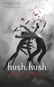 Title: Hush, Hush (Spanish Edition), Author: Becca Fitzpatrick