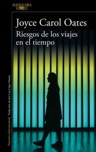 Ebooks free download pdf in english Riesgos de los viajes en el tiempo / Hazards of Time Travel English version DJVU RTF ePub