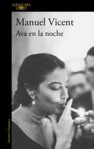 Title: Ava en la noche / Ava in the Night, Author: Manuel Vicent