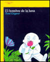 El Hombre de la luna (Moon Man)