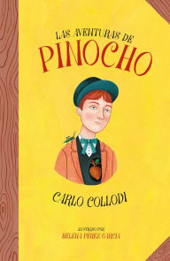 Title: Las aventuras de Pinocho / The Adventures of Pinocchio, Author: Carlo Collodi