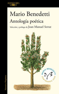 Title: Antología poética: Selección y prólogo de Joan Manuel Serrat, Author: Mario Benedetti