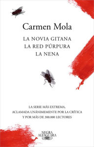 Title: Trilogía La novia gitana (edición pack con: La novia gitana La red púrpura La Nena), Author: Carmen Mola