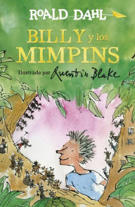 Title: Billy y los mimpins (Colección Alfaguara Clásicos), Author: Roald Dahl
