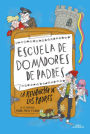 Escuela de domadores de padres 2 - La revancha de los padres